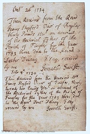 Pair of Autograph Receipts each signed 'Jonath Swift' (Jonathan, 1667-1745, Dean of St Patrick's ...