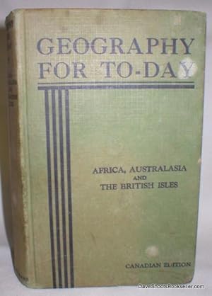 Geography for Today; Africa, Australasia, and the British Isles