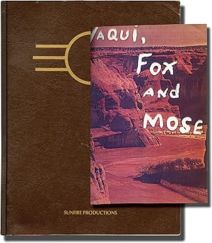 Yaqui, Fox and Mose (Original pre-production package and script for an unproduced film)
