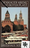 Moskauer Kreml und Roter Platz. es fotogr. Den Text schrieb Jürgen Jessel