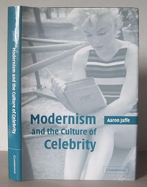 Modernism and the Culture of Celebrity.