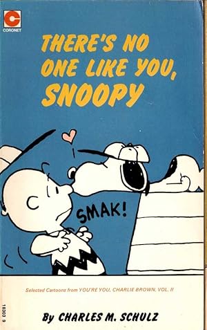 THERE'S NO ONE LIKE YOU, SNOOPY