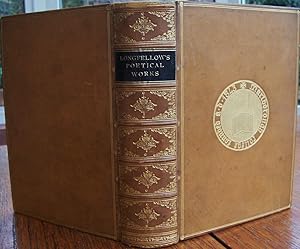 The Poetical Works of Henry Wadsworth Longfellow. Reprinted from the Revised American Edition, wi...