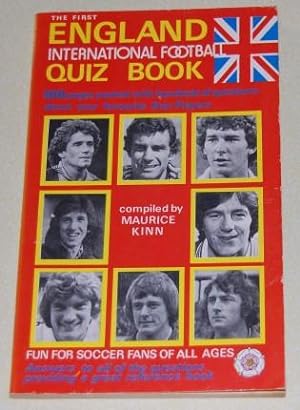 The First England International Football Quiz Book