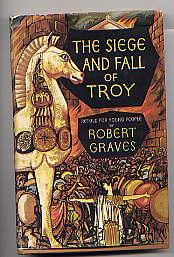 The Siege and Fall of Troy: Retold For Young People