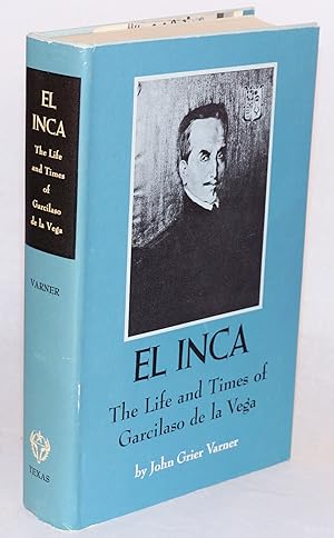 El Inca: the life and times of Garcilaso de la Vega