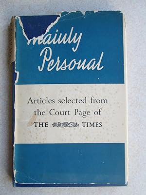 Mainly Personal - Articles Selected From the Court Page of The Times (1958)