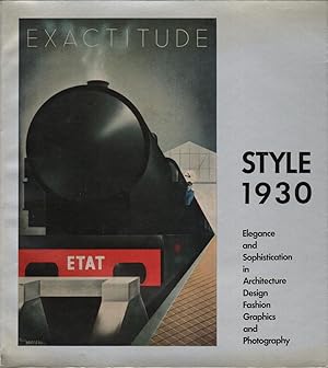 STYLE 1930: Elegance and Sophistication in Architecture, Design, Fashion, Graphics, and Photography