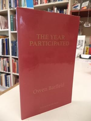 The Year Participated. being Rudolph Steiner's Calendar of the Soul translated and paraphrased fo...
