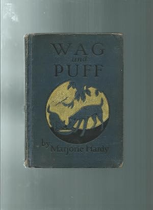 WAG AND PUFF a primer the child's own way series