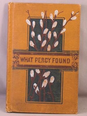 What Percy Found.