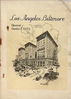 Los Angeles Biltmore: Opened October 1, 1923