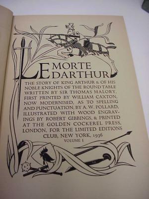 LE MORTE D'ARTHUR. THE STORY OF KING ARTHUR & OF HIS NOBLE KNIGHTS OF THE ROUND TABLE