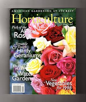 Horticulture Magazine - January, 1998. All-Star Roses; Geraniums; Water Garden; New Vegetables; S...