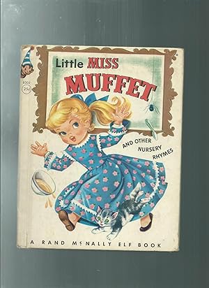 LITTLE MISS MUFFET and other nursery rhymes