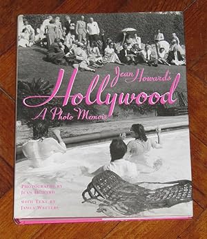 Jean Howard's Hollywood - A Photo Memoir