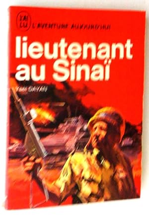 Lieutenant au Sinaï (Journal d'une guerre de six jours)