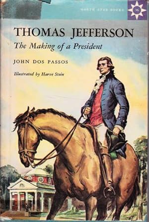 Thomas Jefferson: The Making of a President