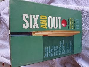 Six and Out. The Legend of Australian Cricket. 1964.