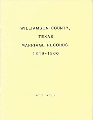 Williamson County, Texas Marriage Records 1849 - 1860