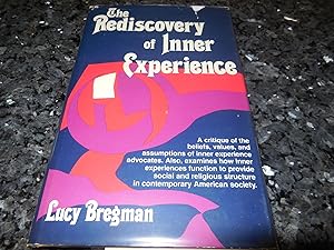 Rediscovery of Inner Experience