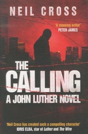 THE CALLING - A JOHN LUTHER NOVEL