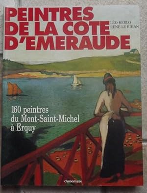 Peintres de la côte d'émeraude 160 peintres du Mont-Saint-Michel à Erquy