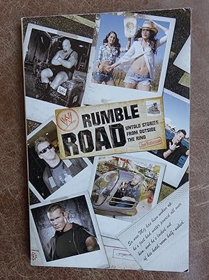 Rumble Road: Untrold Stories from Outside the Ring