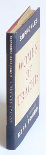 Women of Trachis. A Version by Ezra Pound.