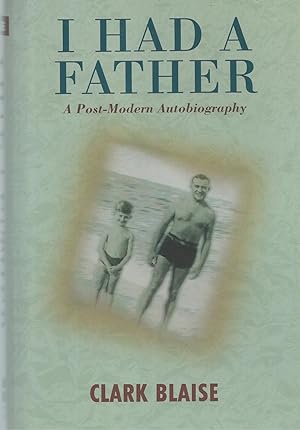 I Had A Father ** Signed ** A Post - Modern Autobiography