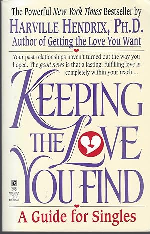 Keeping The Love You Find, A Guide For Singles