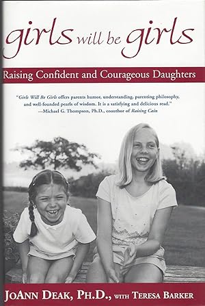 Girls Will Be Girls ** Signed ** Raising Confident and Courageous Daughters