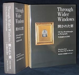 Through Wider Windows : 170 - Year Breakthroughs in Photography (Selections from the Tokyo Fuji A...