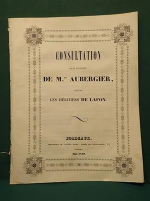 Consultation dans l'intérêt de Mme Aubergier contre les héritiers de Lafon