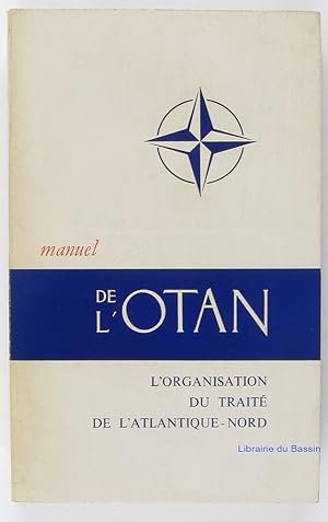 Manuel de l'OTAN L'organisation du traité de l'Atlantique-Nord