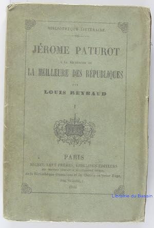 Jérôme Paturot à la recherche de la meilleure république Tome I