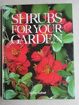 Shrubs for Your Garden