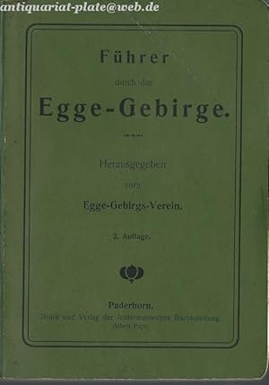 Führer durch das Egge - Gebirge. Herausgegeben vom Egge-Gebirgs- Verein.