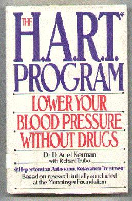 The H.A.R.T. Program; Lower Your Blood Pressure Without Drugs