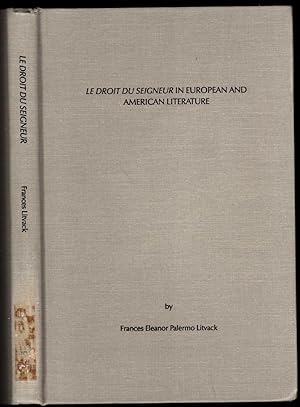 Le Droit du Seigneur in european and american literature (from the seventeenth through the twenti...