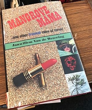 MANGROVE MAMA & OTHER TROPICAL TALES OF TERROR **LIMITED EDITION / SIGNED COPY**