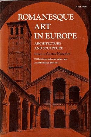 Romanesque Art in Europe: Architecture and Sculpture