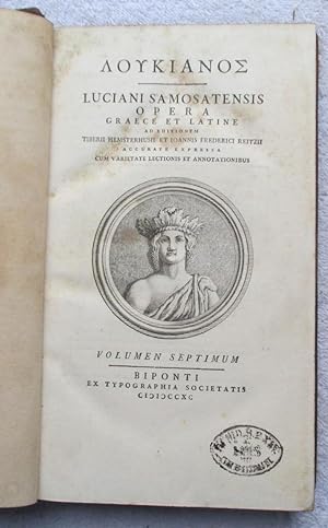 Luciani Samosatensis Opera Graece et Latine (vol 7 only)