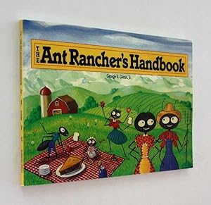 The Ant Rancher's Handbook