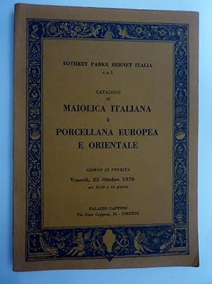SOTHEBY PARKE BERNET ITALIA s.r.l. CATALOGO DI MAIOLICA ITALIANA E PORCELLANA EUROPE E ORIENTALE ...