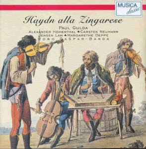Haydn alla Zingarese Paul Gulda, Alexander Hohenthal, Carsten Neumann, Jensen Lam, Margarete Depp...