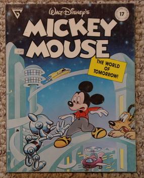 Walt Disney's Mickey Mouse in the World of Tomorrow (Gladstone Comic Album Series #17)