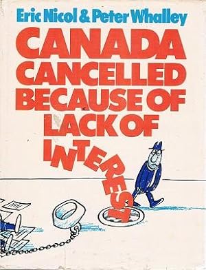 Canada Cancelled Because Of Lack Of Interest