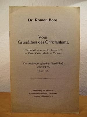 Vom Grundstein des Christentums. Nachschrift eines am 25. Januar 1927 im Wiener Zweig gehaltenen ...