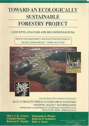 Toward an Ecologically Sustainable Forestry Project - Concepts, Analysis and Recommendations : Pr...